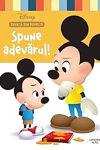 Spune adevărul! Disney. Învață din poveste