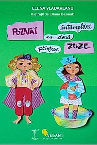 Poznăi. Întâmplări cu două prințese/zuze