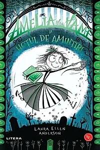 Amelia von Vamp și hoțul de amintiri