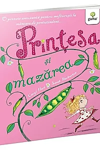 Prințesa și mazărea. Poveștile prințesei