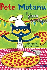 Pete Motanul și pizza perfectă