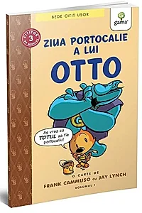 Ziua portocalie a lui Otto (volumul 1). BeDe citit ușor, nivelul 3