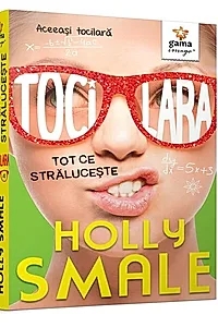 Tocilara. Tot ce strălucește (vol. 4)