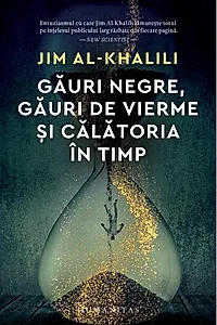 Găuri negre, găuri de vierme și călătoria în timp
