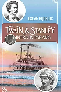 Twain și Stanley intră în paradis