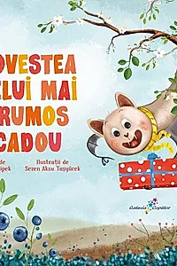 Povestea celui mai frumos cadou