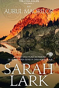 Aurul maorilor. Trilogia Kauri (Vol. 1) - Ediție de buzunar