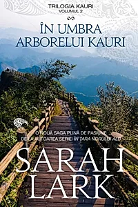 În umbra arborelui Kauri. Trilogia Kauri (Vol. 2) - Ediție de buzunar