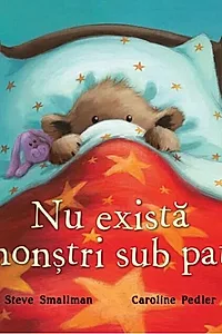 Nu există monștri sub pat