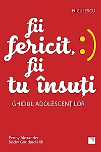 Fii fericit, fii tu însuți
