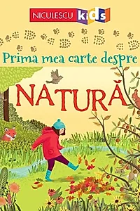 Prima mea carte despre natură