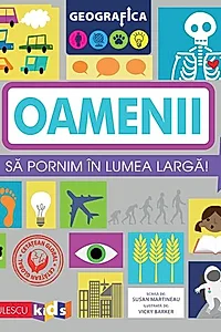 Geografica: oamenii. Să pornim în lumea largă