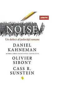 Noise un defect al judecății umane