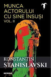 Munca actorului cu sine însuși (Vol. 2)