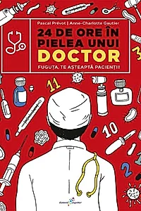 24 de ore în pielea unui doctor