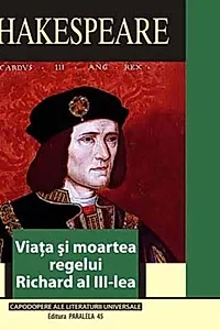 Viața și moartea regelui Richard al III-lea (ediția a II-a)