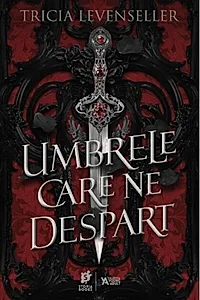 Umbrele care ne despart. Seria Umbrele care ne despart Vol. 1