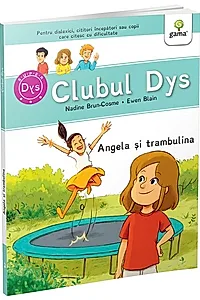 Angela și trambulina - Vol. 3 (Clubul Dys)