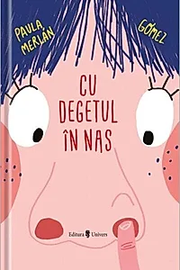 Cu degetul în nas
