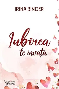 Iubirea te învață