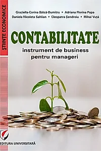Contabilitate. Instrument de business pentru manageri