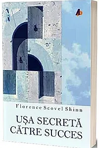 Ușa secretă către succes