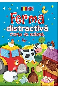 Ferma distractivă. Carte de colorat. Ediție bilingvă (Română - Engleză)