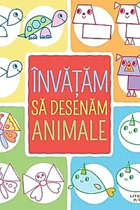 Învățăm să desenăm animale