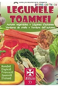 Prima carte cu Legumele Toamnei