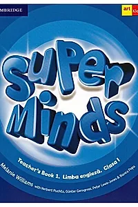 Super Minds. Teacher's Book 1. Limba Engleză. Clasa 1