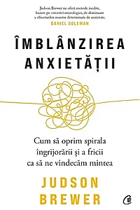 Îmblânzirea anxietății