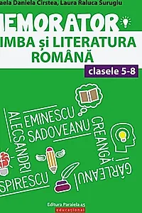 Memorator de limba și literatura română pentru clasele V-VIII