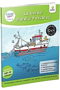La bordul marelui Pescăruș (Citesc ușor, Nivel 2)