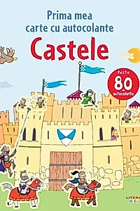 Castele. Prima mea carte cu autocolante