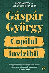 Copilul invizibil. Editie aniversara