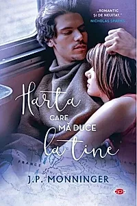 Harta care mă duce la tine (Carte pentru toți)