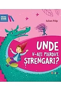 Unde v-ați pierdut, ștrengari?