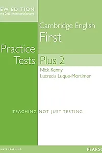 Cambridge English Qualifications: First Practice Tests Plus 2 with key