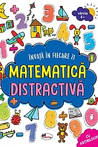 Învață în fiecare zi matematică distractivă 6+