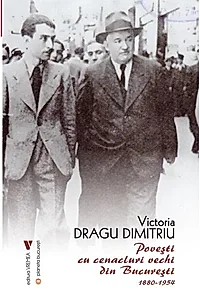 Povești cu cenacluri vechi din București 1880-1954