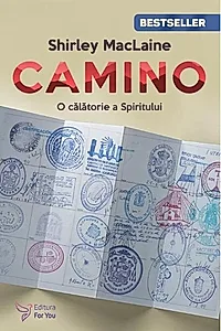 Camino. O călătorie a spiritului
