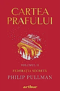 Federația secretă. Cartea prafului (Vol. 2)