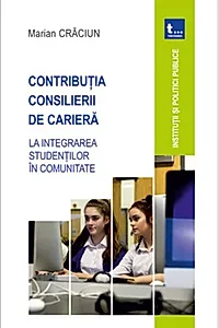 Contribuția consilierii de carieră la integrarea studenților în comunitate