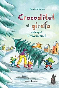 Crocodilul și girafa așteaptă Crăciunul