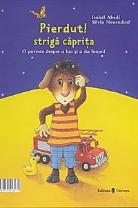 Găsit! strigă gâsculița / Pierdut! strigă căprița