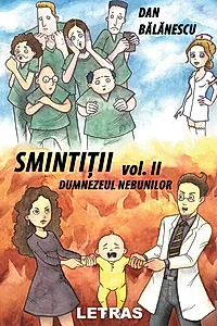 Smințiții vol. II – Dumnezeul Nebunilor