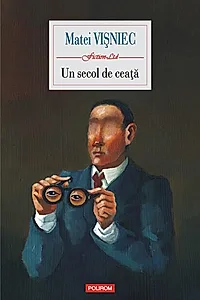 Un secol de ceață