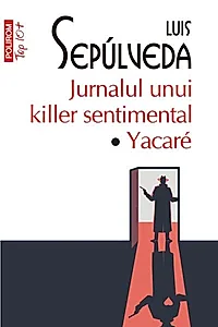Jurnalul unui killer sentimental. Yakaré (Top 10+)