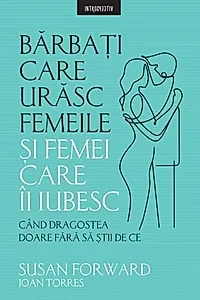 Bărbați care urăsc femeile și femei care-i iubesc