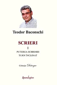 Scrieri 1. Puterea schismei. Turn înclinat